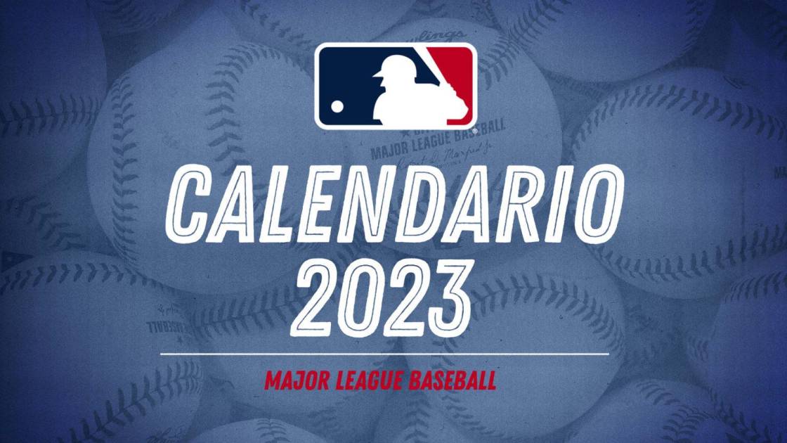 Publican calendario de la temporada 2023 de Grandes Ligas, con varios