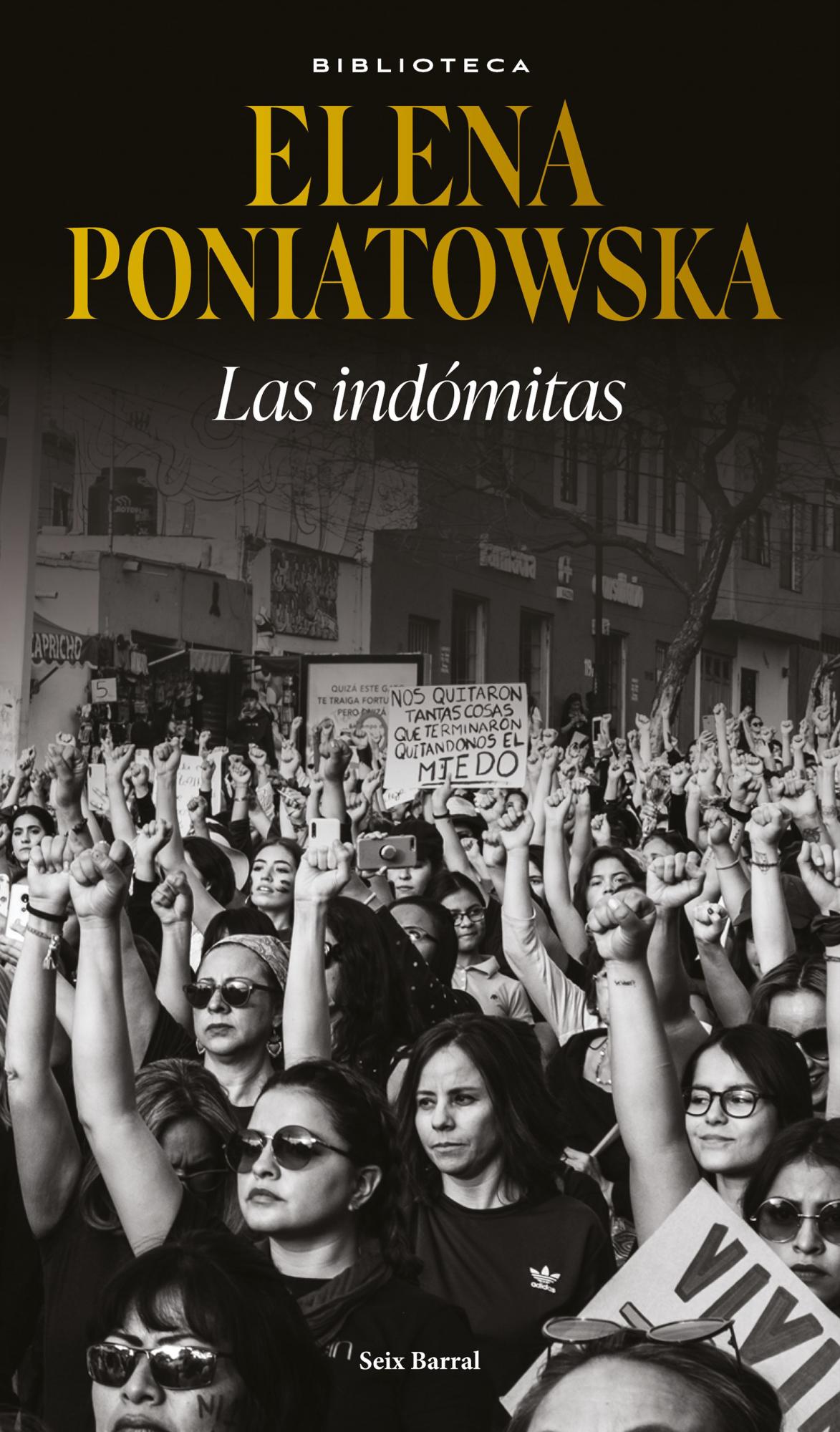 $!Las indómitas, Elena Poniatowska.