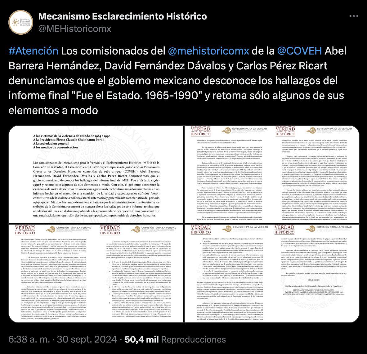 $!A través de la cuenta oficial de X, los comisionados hicieron público un pronunciamiento en respuesta a la publicación del informe ejecutivo de la Secretaría de Gobernación en el que se desestima el Informe “Fue el Estado 1965-1990” y elimina y desconoce gran parte de los hallazgos