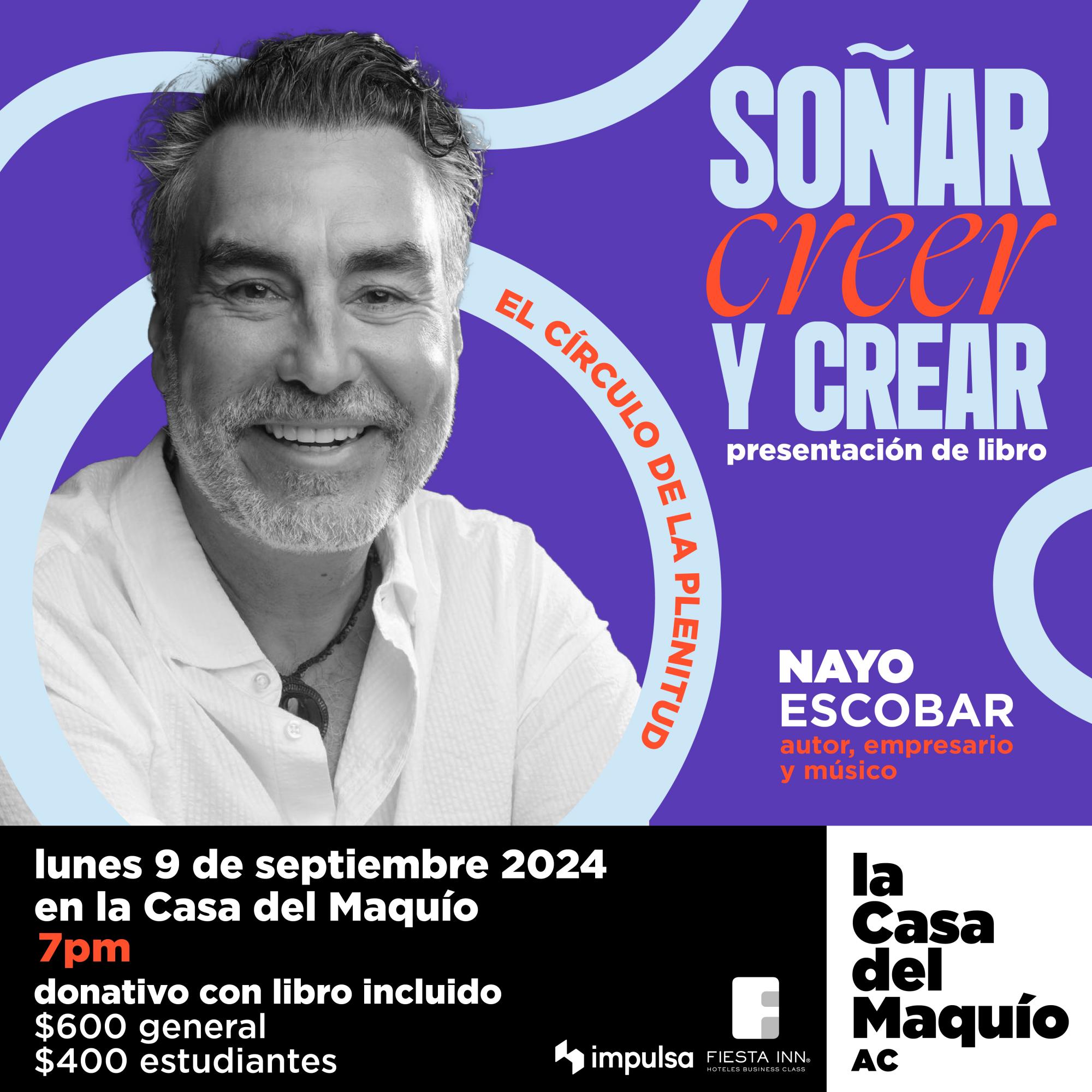 $!Nayo Escobar presentará su libro Soñar, creer y crear