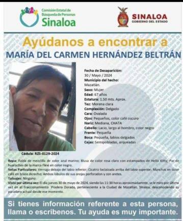 María del Carmen Hernández Beltrán, de 67 años de edad, quien se encuentra desaparecida desde el pasado jueves 30 de mayo, en Pradera Dorada, en Mazatlán.