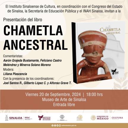 Compartirán la historia de la ‘Chametla Ancestral’