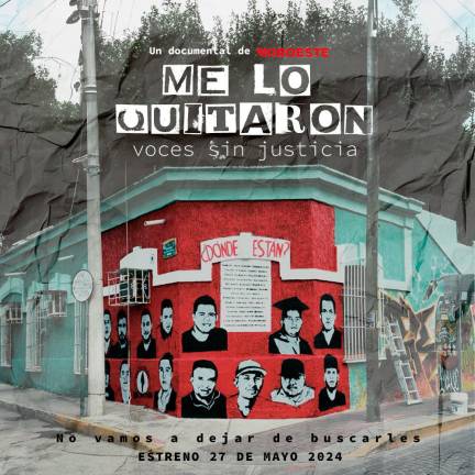 Noroeste estrena el documental ‘Me lo quitaron: voces sin justicia’, dirigido por Isaac Aranguré