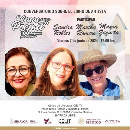 Sandra Robles, Martha Romero y Mayra Zazueta participarán en la charla.