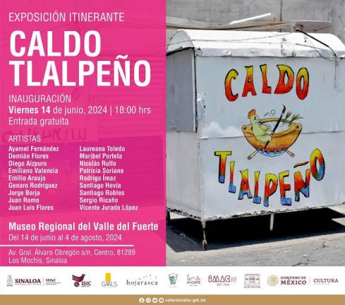 Inaugurarán la expo Caldo Tlalpeño el viernes en Los Mochis