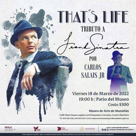 They will pay tribute to Frank Sinatra at the Mazatlán Museum of Art