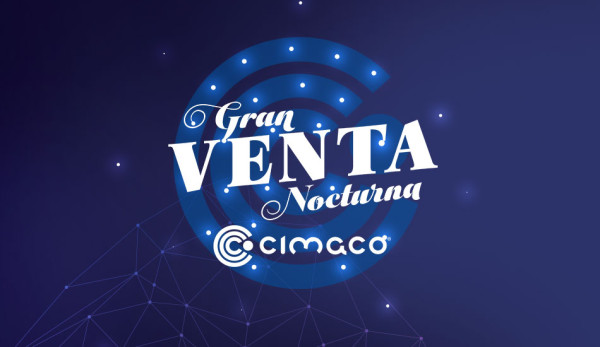 Publicidad: Cimaco tiene sorpresas para el día del padre con su Gran Venta  Nocturna