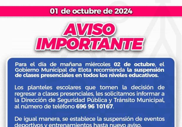 Este 2 de octubre, se mantiene la suspensión de clases en Elota.