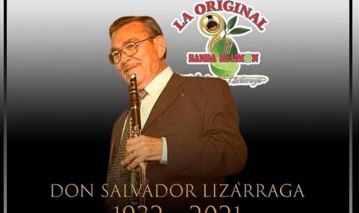 Adiós a don Salvador Lizárraga, uno de los pioneros de la música de banda