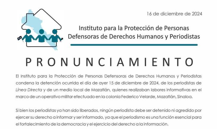 Instituto de Protección a Periodistas condena detención de periodistas en Mazatlán