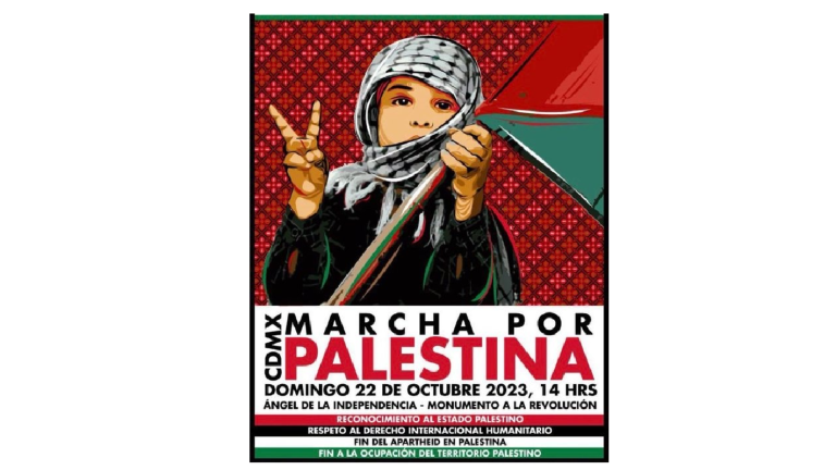 Este domingo habrá marcha en la Ciudad de México en favor de Palestina.