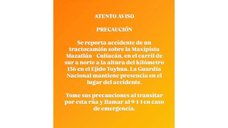 Protección Civil alerta sobre el accidente ocurrido en la autopista Mazatlán-Culiacán.