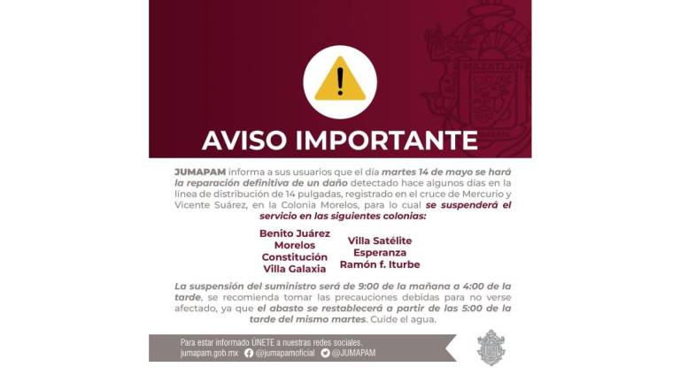 Aviso de la suspensión del servicio de agua potable en 23 colonias de Mazatlán por trabajos de reparación.