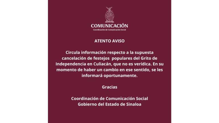 Aviso del Gobierno de Sinaloa sobre los festejos por el Grito de Independencia.