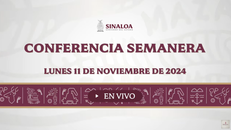 Conferencia semanera del Gobierno de Sinaloa