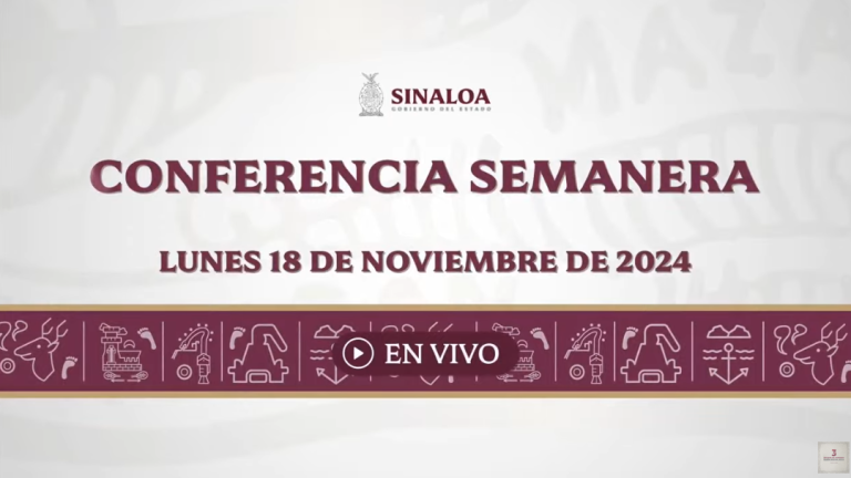 Conferencia semanera del Gobernador de Sinaloa Rubén Rocha Moya.